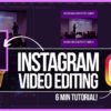instagram video editor